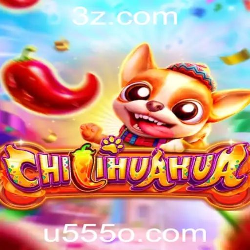 u555 | Explorando o Excitante Mundo do Jogo CHILIHUAHUA