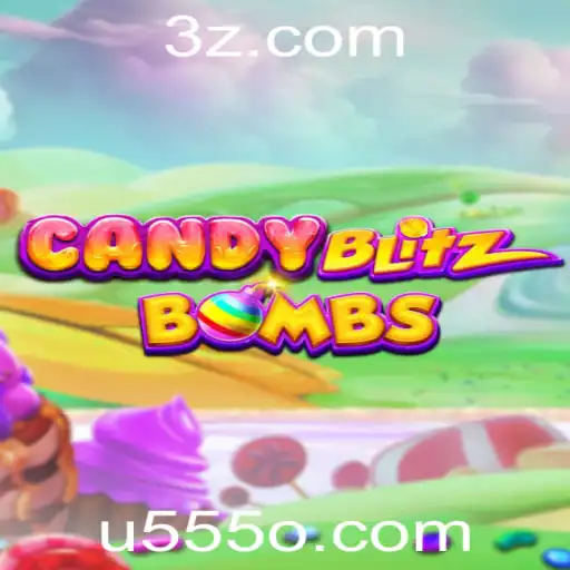 u555 | CandyBlitzBombs: Uma Explosão de Diversão e Estratégia