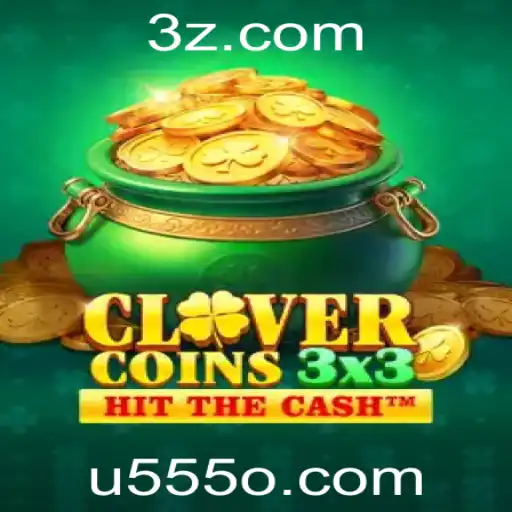 u555 | Descubra o Inovador Jogo Clovercoin3x3 e Suas Regras Envolventes