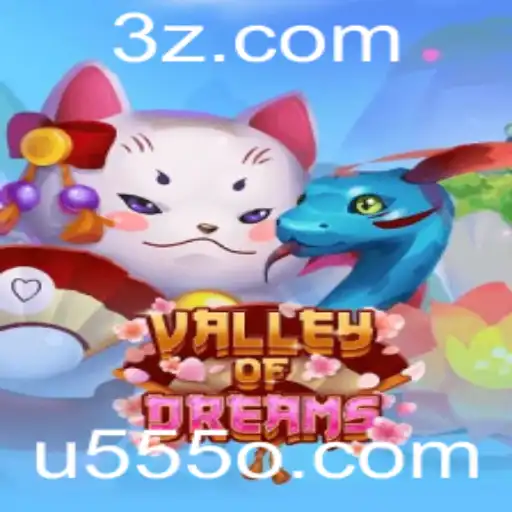 u555 | Explore o Fascinante Universo de 'ValleyofDreams'